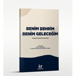 BENİM ŞEHRİM BENİM GELECEGİM 