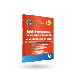 İşçilik Ödemelerinde SGK Uygulamaları & Bordrolama Pratiği  1.BASKI