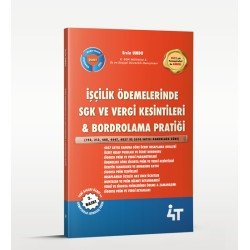 İşçilik Ödemelerinde SGK Uygulamaları & Bordrolama Pratiği  2.BASKI