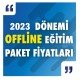 OFFLİNE EĞİTİMLER